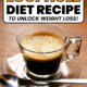 What is the Coffee Weight Loss Recipe