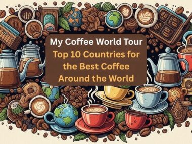 Which Countries Have the Best Coffee
